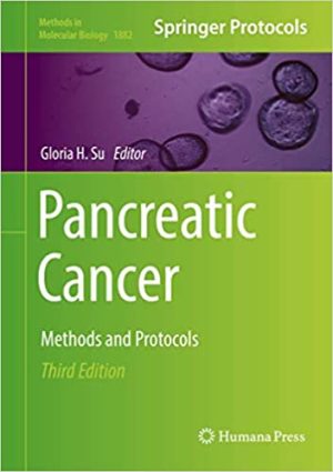 Pancreatic Cancer Methods and Protocols 3rd Edition