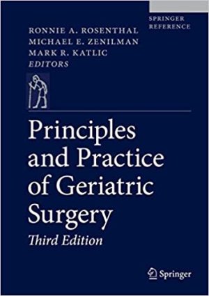 Principles and Practice of Geriatric Surgery 3rd Edition