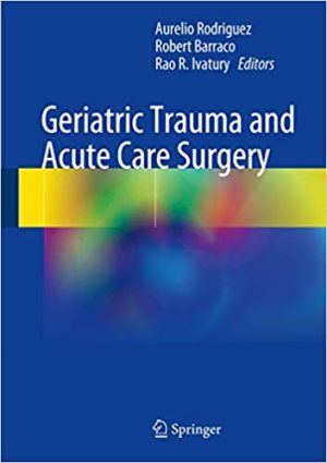 Geriatric Trauma and Acute Care Surgery