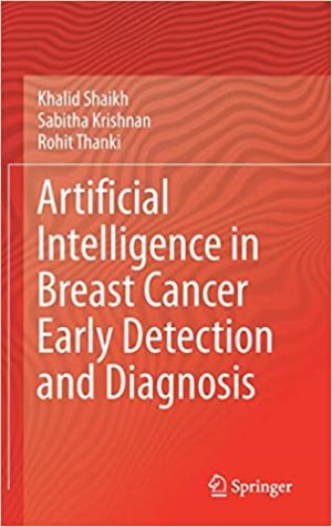 Artificial Intelligence in Breast Cancer Early Detection and Diagnosis