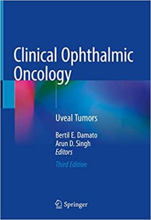 Clinical Ophthalmic Oncology Uveal Tumors 3rd Edition
