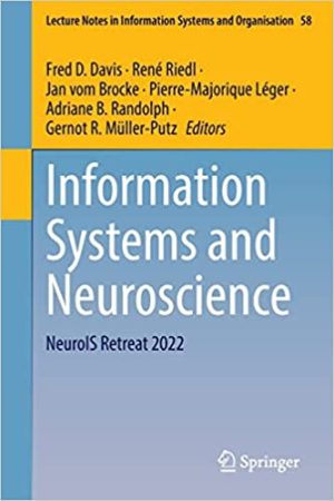 Information Systems and Neuroscience NeuroIS Retreat 2022