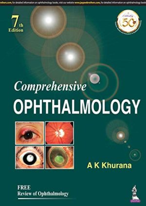 Comprehensive Ophthalmology 7th Edition By A K Khurana