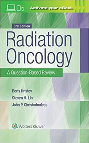 Radiation Oncology A Question Based Review 3rd Edition