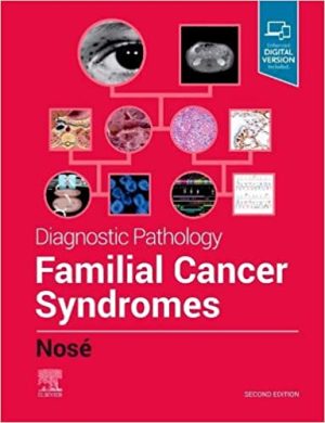 Diagnostic Pathology Familial Cancer Syndromes 2nd Edition