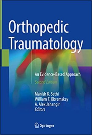 Orthopedic Traumatology An Evidence Based Approach 2nd Edition