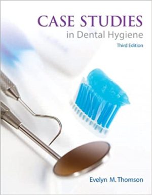 Case Studies in Dental Hygiene 3rd Edition
