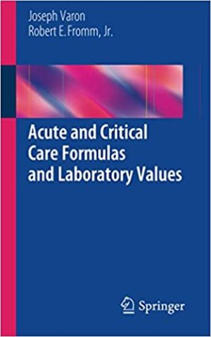 Acute and Critical Care Formulas and Laboratory Values