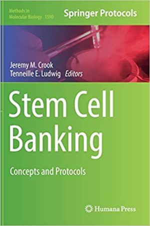 Stem Cell Banking Concepts and Protocols