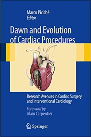 Dawn and Evolution of Cardiac Procedures Research Avenues in Cardiac Surgery and Interventional Cardiology