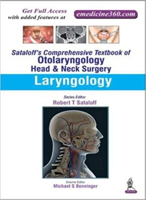 Sataloff's Comprehensive Textbook of Otolaryngology Head & Neck Surgery Laryngology