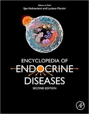 Encyclopedia of Endocrine Diseases 2nd Edition