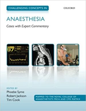 Challenging Concepts in Anaesthesia