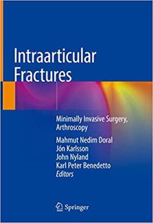 Intraarticular Fractures Minimally Invasive Surgery Arthroscopy
