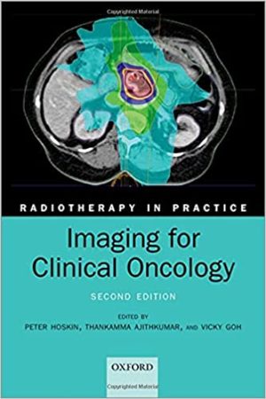 Imaging for Clinical Oncology 2nd Edition