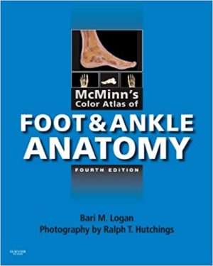 McMinns Color Atlas of Foot and Ankle Anatomy 4th Ed