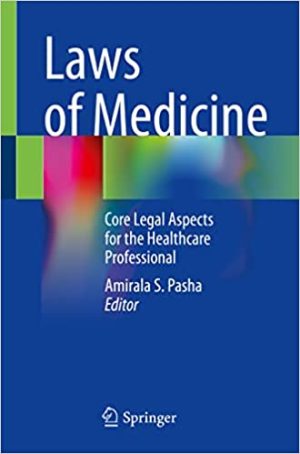Laws of Medicine Core Legal Aspects for the Healthcare Professional
