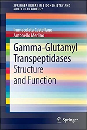 GammaGlutamyl Transpeptidases Structure and Function