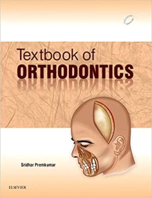 Textbook of Orthodontics Sridhar Premkumar