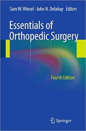 Essentials of Orthopedic Surgery 4th Edition