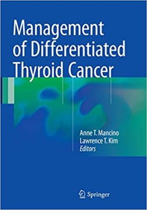 Management of Differentiated Thyroid Cancer