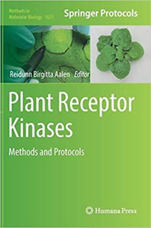 Plant Receptor Kinases Methods and Protocols