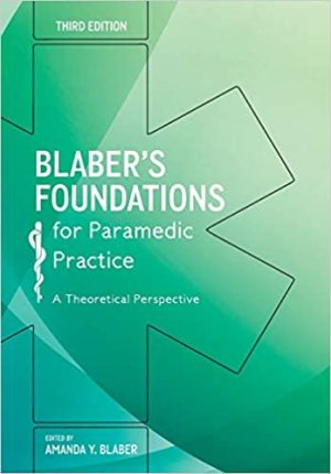 Blabers Foundations for Paramedic Practice A Theoretical Perspective