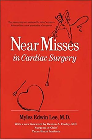 Near Misses in Cardiac Surgery