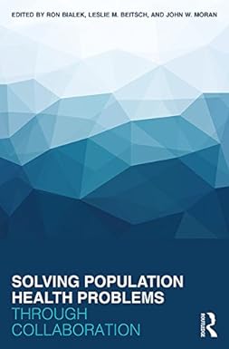 Solving Population Health Problems through Collaboration