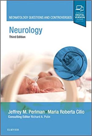 Neurology Neonatology Questions and Controversies 3rd Edition