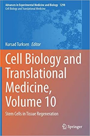 Cell Biology and Translational Medicine Volume 10 Stem Cells in Tissue Regeneration