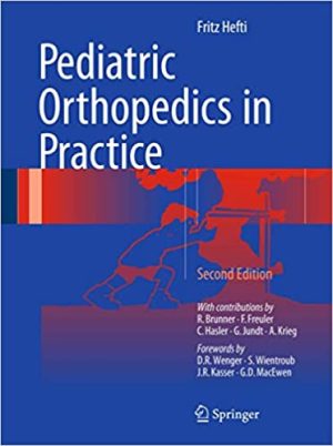 Pediatric Orthopedics in Practice 2nd Ed