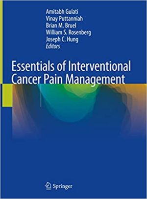 Essentials of Interventional Cancer Pain Management