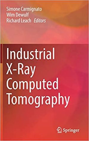 Industrial X Ray Computed Tomography