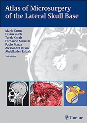 Atlas of Microsurgery of the Lateral Skull Base 2nd Edition