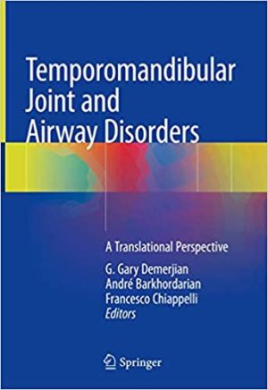 Temporomandibular Joint and Airway Disorders A Translational Perspective