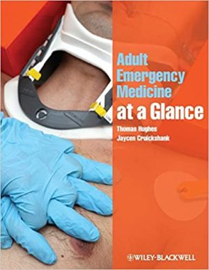 Adult Emergency Medicine at a Glance