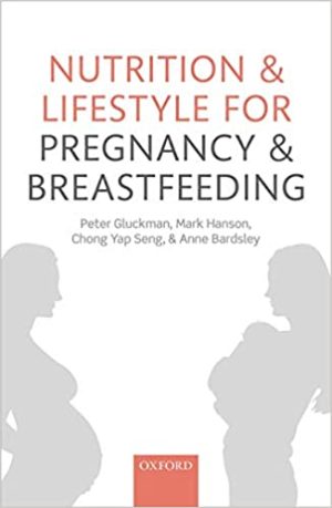 Nutrition and Lifestyle for Pregnancy and Breastfeeding