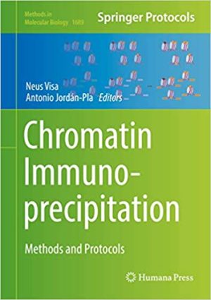 Chromatin Immunoprecipitation Methods and Protocols