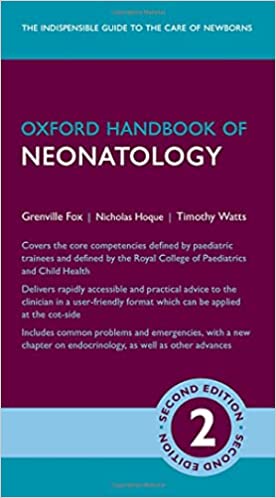 Oxford Handbook of Neonatology 2nd Edition