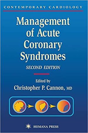 Management of Acute Coronary Syndromes 2nd Edition