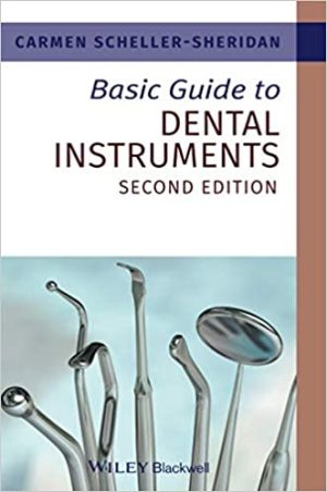 Basic Guide To Dental Instruments 2nd Ed