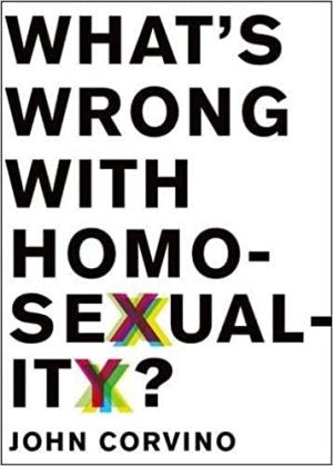 Whats Wrong with Homosexuality Philosophy in Action