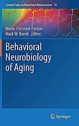 Behavioral Neurobiology of Aging