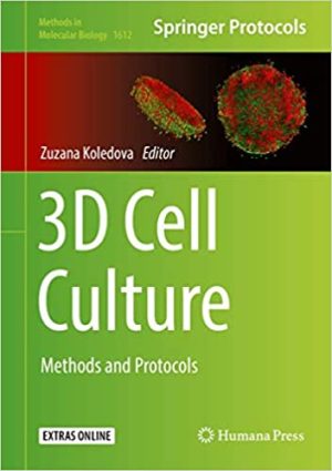 3D Cell Culture Methods and Protocols