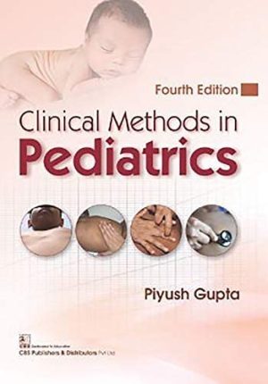 Clinical Methods in Pediatrics 4th Edition