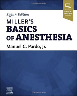 Millers Basics of Anesthesia 8th Edition