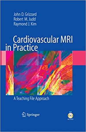 Cardiovascular MRI in Practice A Teaching File Approach