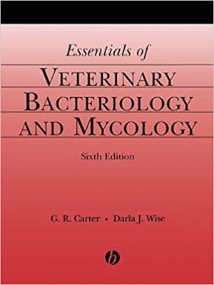 Essentials of Veterinary Bacteriology and Mycology 6th Edition