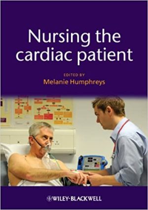 Nursing the Cardiac Patient